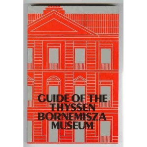 GUIDE OF THE THYSSEN BORNEMISZA MUSEUM