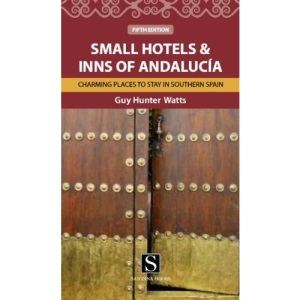 Small Hotels & Inns of Andalucia