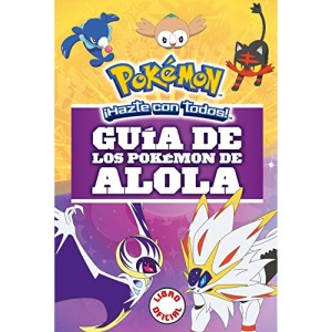 Guía de Los Pokémon de Alola / Pokémon: Alola Region Handbook (Colección Pokémon)