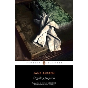 Orgullo Y Prejuicio / Pride and Prejudice (Penguin Clasicos)