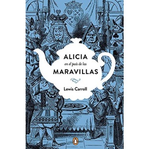 Alicia en el País de las Maravillas / Ali Ce's Adventures In Wonderland (Penguin Clasicos)