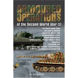 Armoured Operations of the Second World War: v. 1
