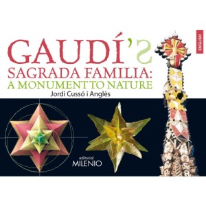 Gaudí's Sagrada Família : a monument to nature