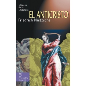 El Anticristo (Clasicos de La Literatura)