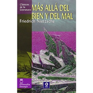 Mas Alla del Bien y del Mal (Clasicos de La Literatura)