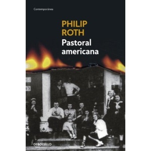 Pastoral americana / American Pastoral