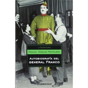Autobiografia del general Franco/Autobiography of General Franco: 151 (Literatura / Literature)