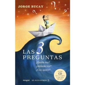 Las 3 Preguntas: Quien Soy? Adonde Voy? Con Quien? [With CD]
