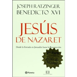 Jesus de Nazaret, 2da Parte: Desde la Entrada en Jerusalen Hasta la Resurreccion = Jesus of Nazareth 2nd Part (Encuentro)