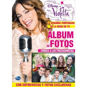 Violetta. Álbum de fotos : la segunda temporada de la serie de TV