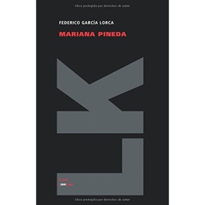 Mariana Pineda (Teatro) (Spanish Edition)
