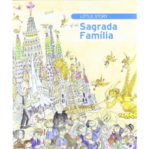 Pequenas Historias: Little Story of the Sagrada Familia