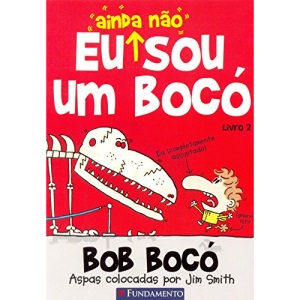 Bob Bocó 2. Eu Ainda não Sou um Bocó (Em Portuguese do Brasil)