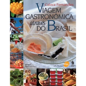 Viagem Gastronômica Através do Brasil (Em Portuguese do Brasil)