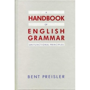 A Handbook of English Grammar on Functional Principles