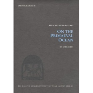 On the Primaeval Ocean: 5 (Carlsberg Papyri)