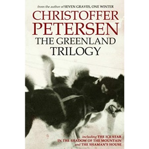 The Greenland Trilogy: Three Adrenaline-fueled Arctic Thrillers: 1