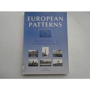 European Patterns. Links and Comparisons in Contemporary History