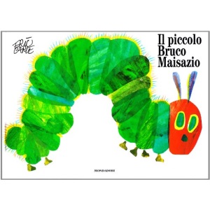 Il Piccolo Bruco Maisazio (Libri per ragazzi Mondadori)