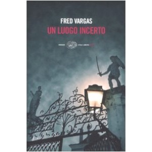 Un luogo incerto