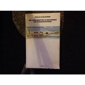 SE UNA Notte d'Inverno UN Viaggiatore