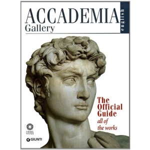 Academia Gallery (Official Guides to Florentine Museums)