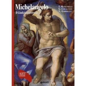 Michelangelo, the Last Judgement (Art Dossier Series)