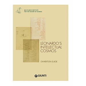 Leonardo’s Intellectual Cosmos: Exhibition Guide