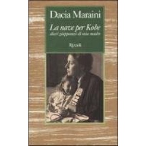 La nave per Kobe: Diari giapponesi di mia madre (La scala)
