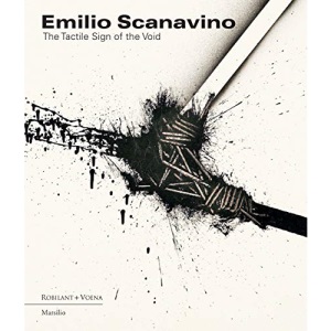 Emilio Scanavino: The Tactile Sign of the Void