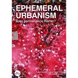 Ephemeral Urbanism: Does permanence matter? (BABEL International)