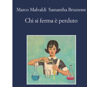 Chi si ferma e' perduto