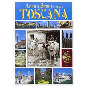 Arte e storie della Toscana