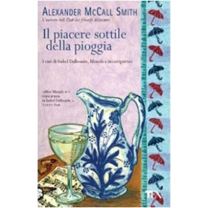 Il piacere sottile della pioggia