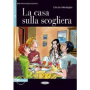 Imparare Leggendo: LA Casa Sulla Scogliera - Book & CD