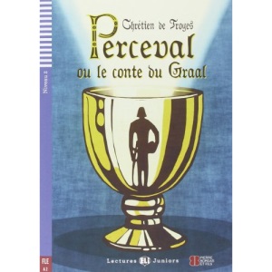 Perceval ou le conte du Graal: Perceval ou le conte du Graal + downloadable audio
