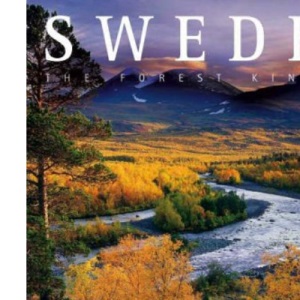 Sweden: The Forest Kingdom (Countries of the World)