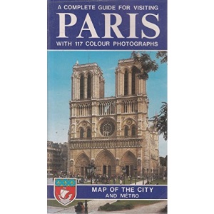 A Complete Guide for Visiting Paris