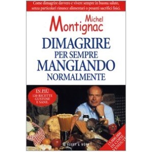 Dimagrire per sempre mangiando normalmente