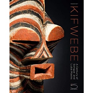 Kifwebe: A Century of Songye and Luba Masks