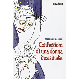 Confessioni di una donna incasinata