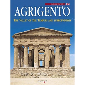 Agrigento : The Valley of the Temples and Surroundings