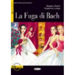 Imparare Leggendo: LA Fuga DI Bach - Book & Cassette: Intermedio