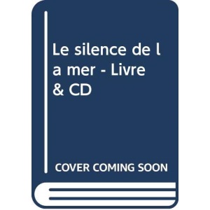 Le silence de la mer - Livre & CD