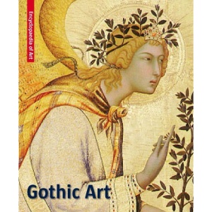 Gothic Art: Visual Encyclopaedia