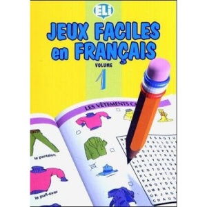Jeux faciles en francais: Book 1 (Easy Word Games in Five Languages, Book 1)