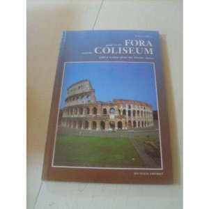 Guide to the Fora and the Coliseum