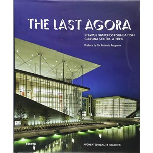 The Last Agora: Stavros Niarchos Foundation Cultural Center-Athens