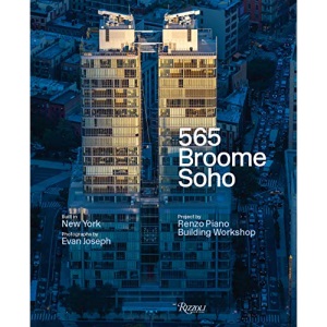 565 Broome Soho: Renzo Piano Building Workshop