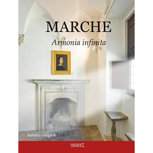 Marche : armonia infinita
